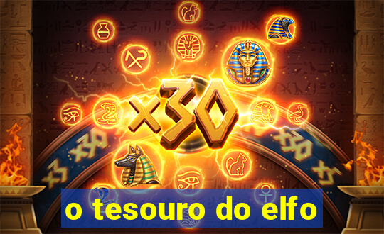 o tesouro do elfo